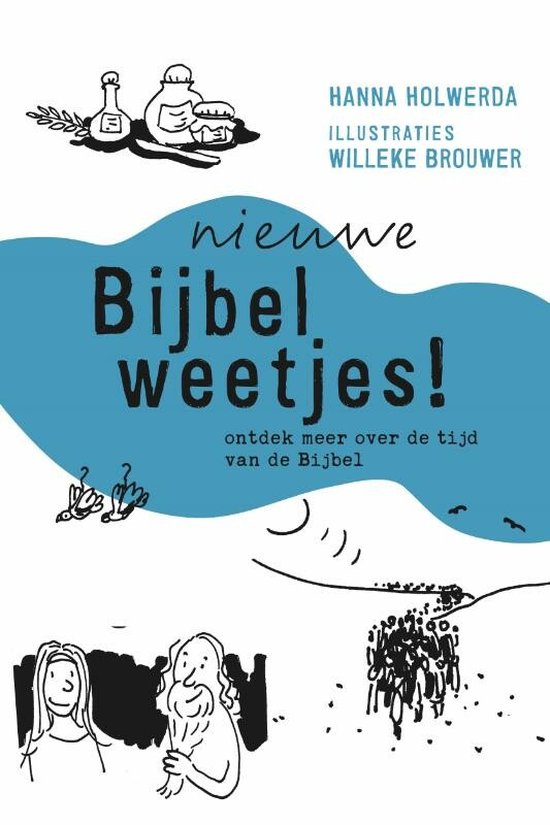 Nieuwe Bijbelweetjes!