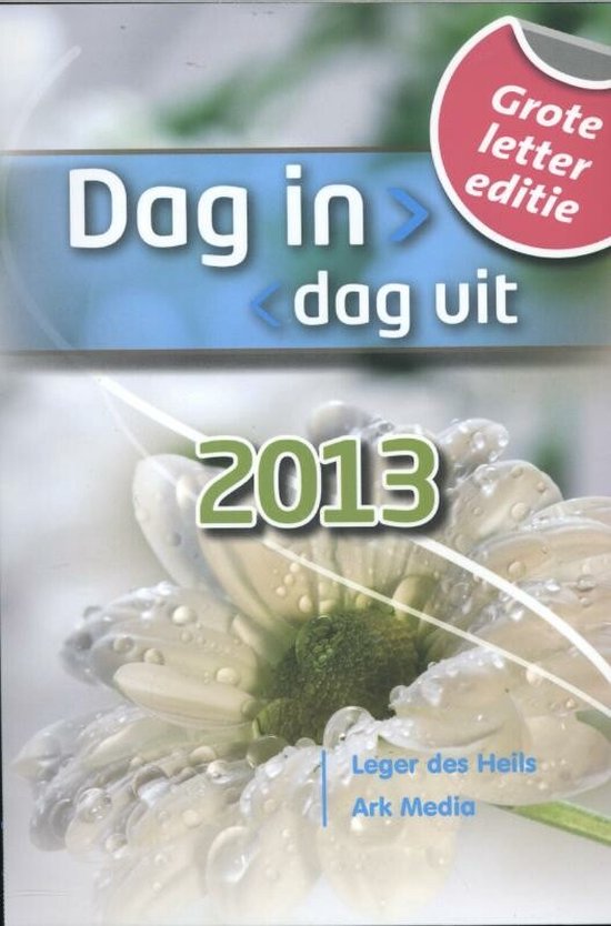 Dag in dag uit / 2013