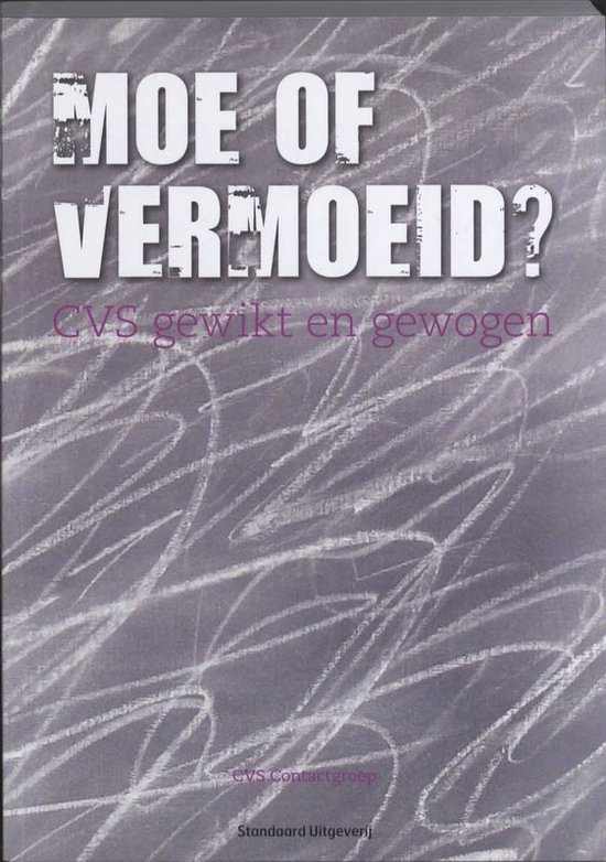 Moe of vermoeid?