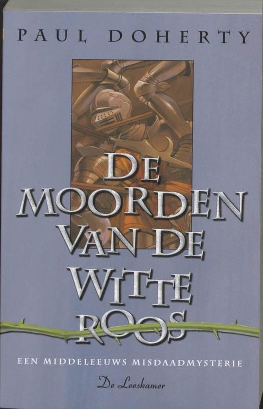 Roger de marskramer 1 - De moorden van de witte roos