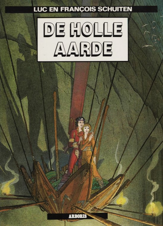 De Holle Aarde - Luc en Francois Schuiten