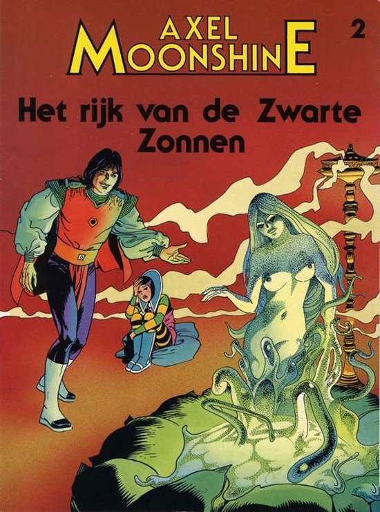 Axel moonshine 02. het rijk van de zwarte zonnen