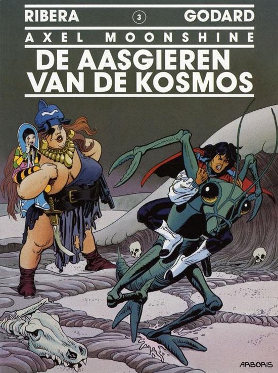 Axel moonshine 03. de aasgieren van de kosmos