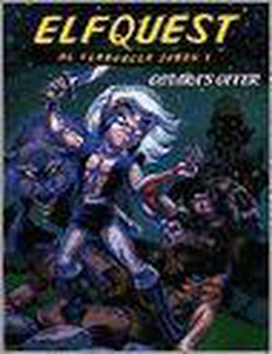 Elfquest verborgen jaren 01. gotara's offer