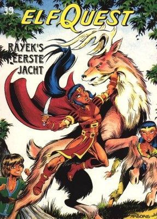 Elfquest 39. rayek's eerste jacht