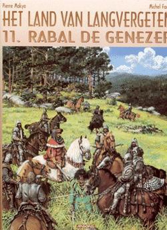 Land van langvergeten 11. rabal de genezer