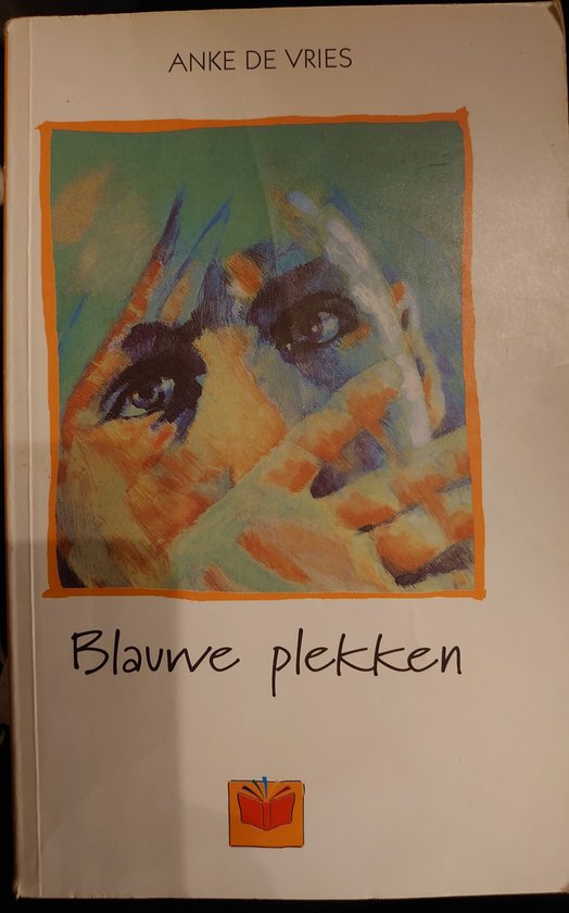 blauwe plekken - A. de Vries