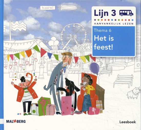 Lijn 3 thema 6 het is feest Leesboek