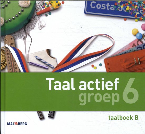 Taal actief groep 6 Taalboek B