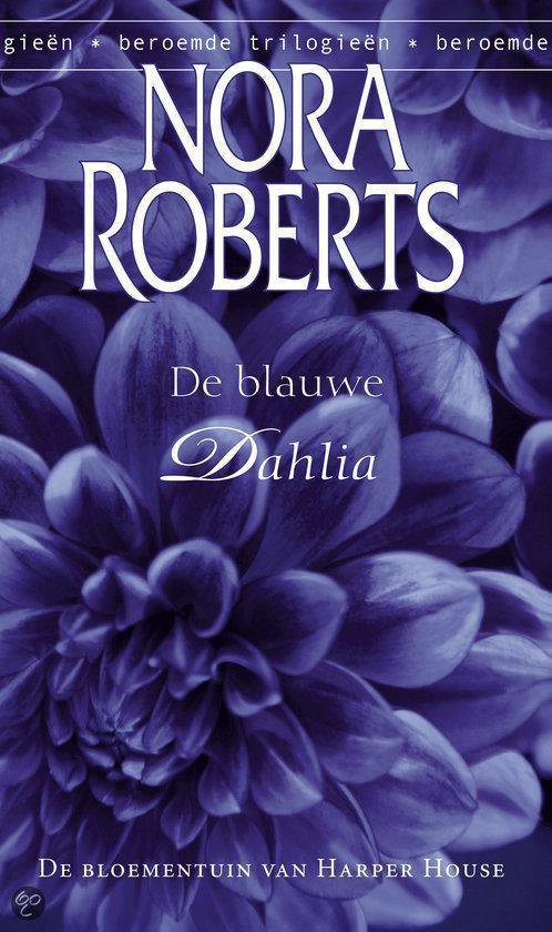 De Blauwe Dahlia - Deel 1 Van De Bloementuin Van H