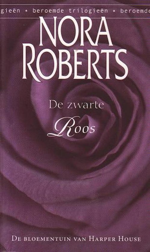 De Zwarte Roos - Deel 2 Van De Bloementuin Van Har