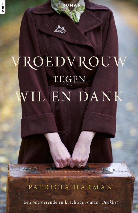 Vroedvrouw tegen wil en dank