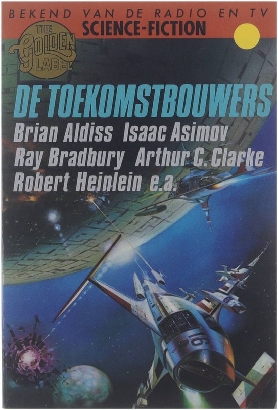 De toekomstbouwers