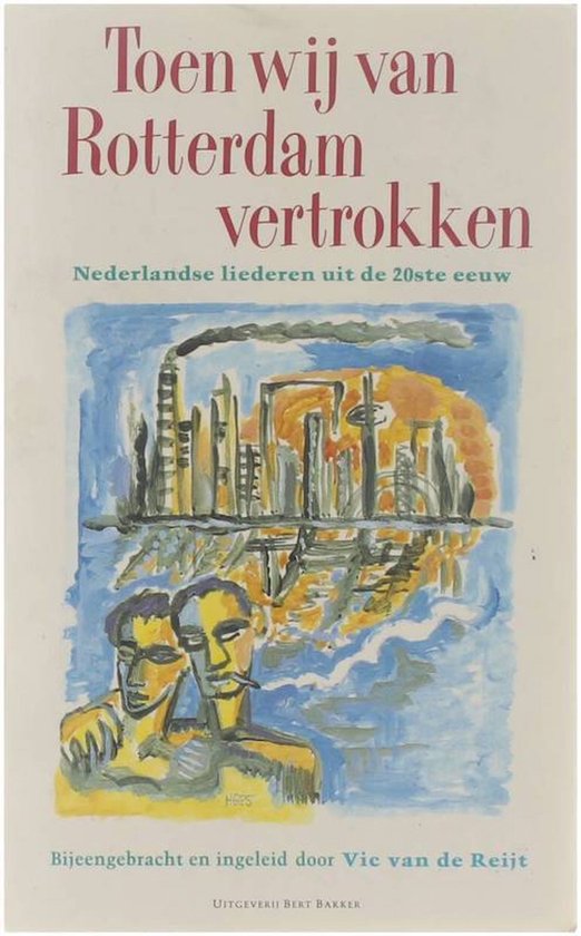 Toen wij van Rotterdam vertrokken