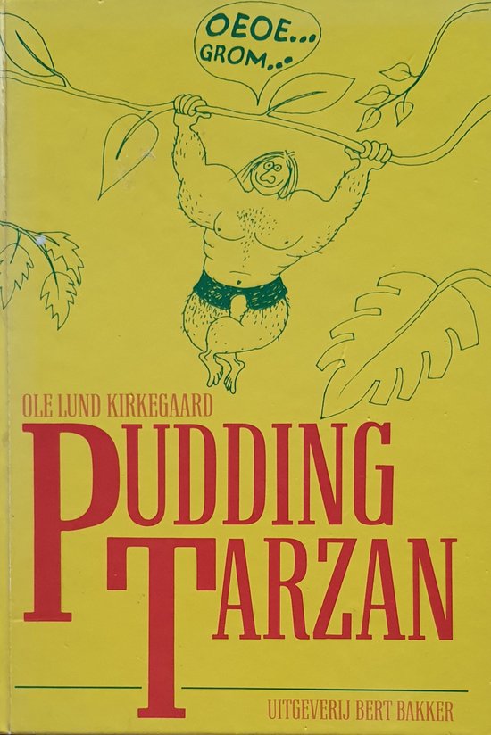 Pudding tarzan