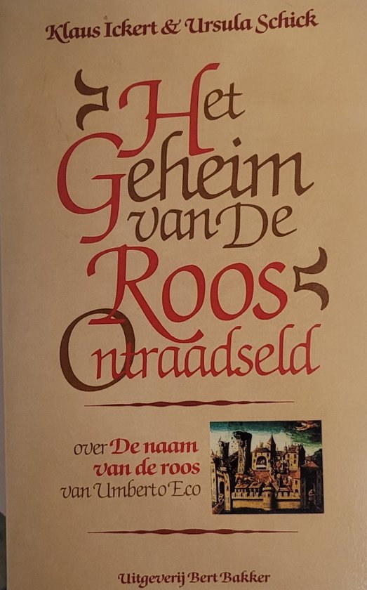 Het geheim van de roos ontraadseld