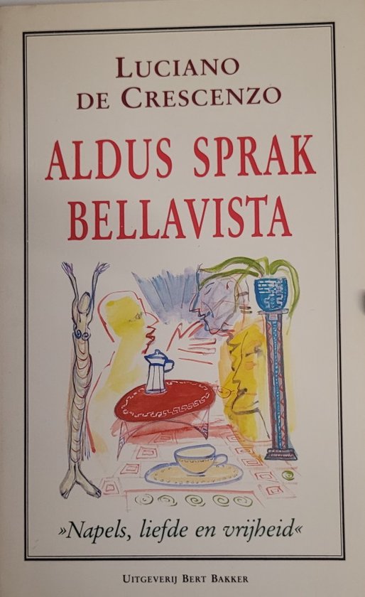 Aldus sprak bellavista