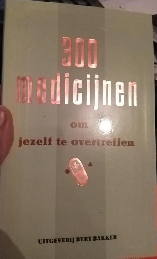 300 medicijnen om jezelf te over