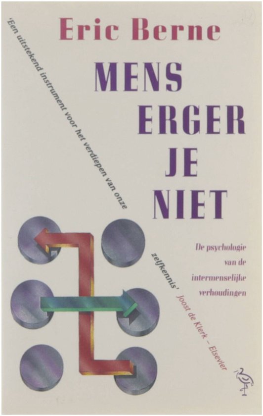 Mens erger je niet : 'de psychologie van de intermenselijke verhoudingen'