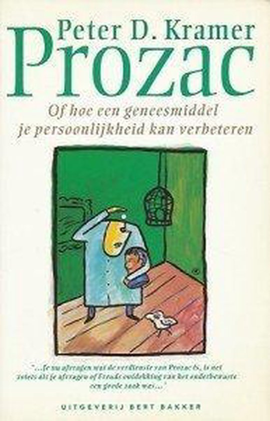 Prozac, of Hoe een geneesmiddel je persoonlijkheid kan verbeteren