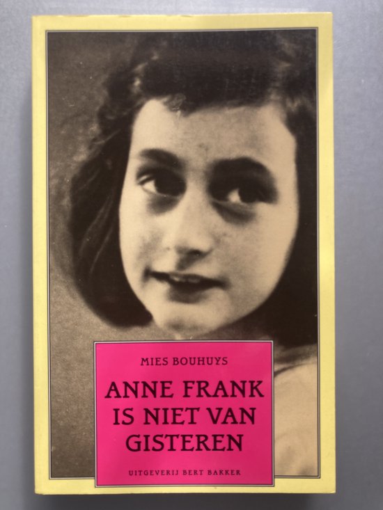 Anne frank is niet van gisteren