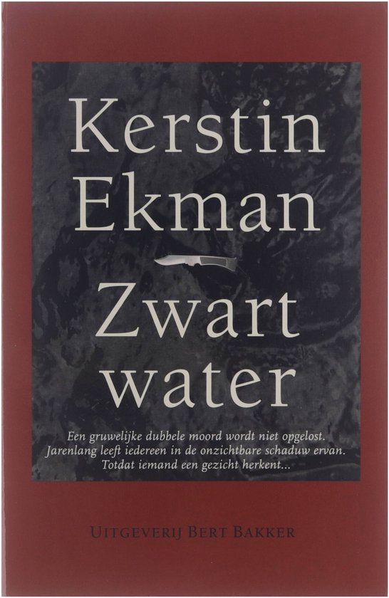 Zwart water. Vertaald door Mariyet Senders. - EKMAN, KERSTIN.