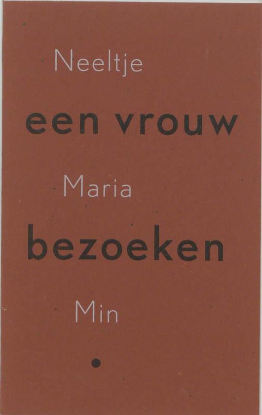 Een Vrouw Bezoeken