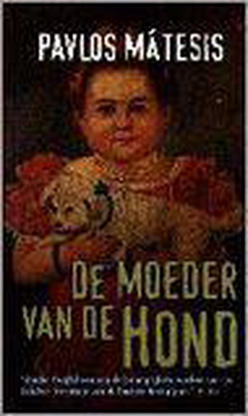 De moeder van de hond