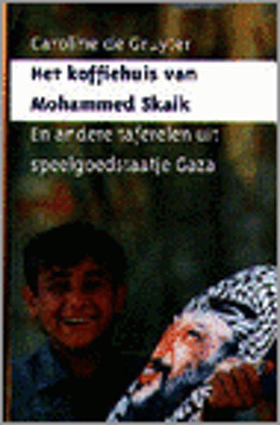 KOFFIEHUIS VAN MOHAMMED SKAIK