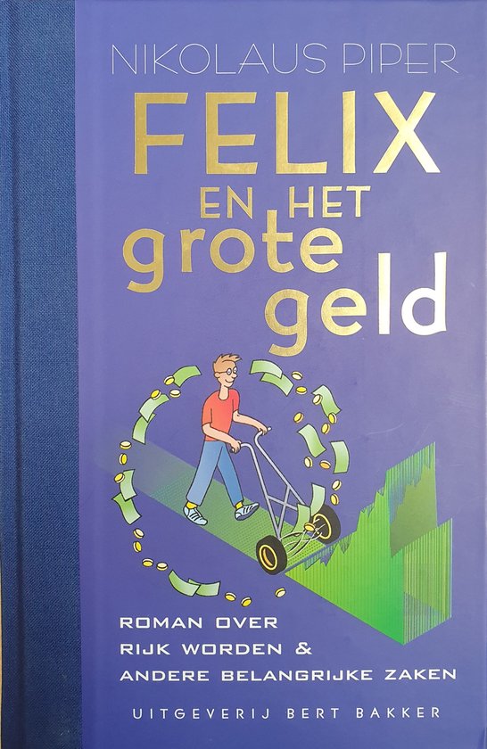 Felix En Het Grote Geld