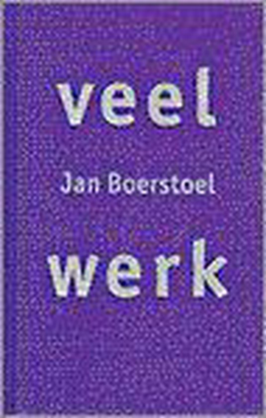 Veel Werk Verz. Gedichten 1968 1997