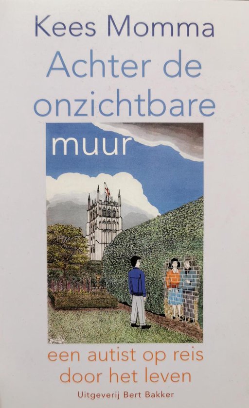 Achter de onzichtbare muur - K. Momma