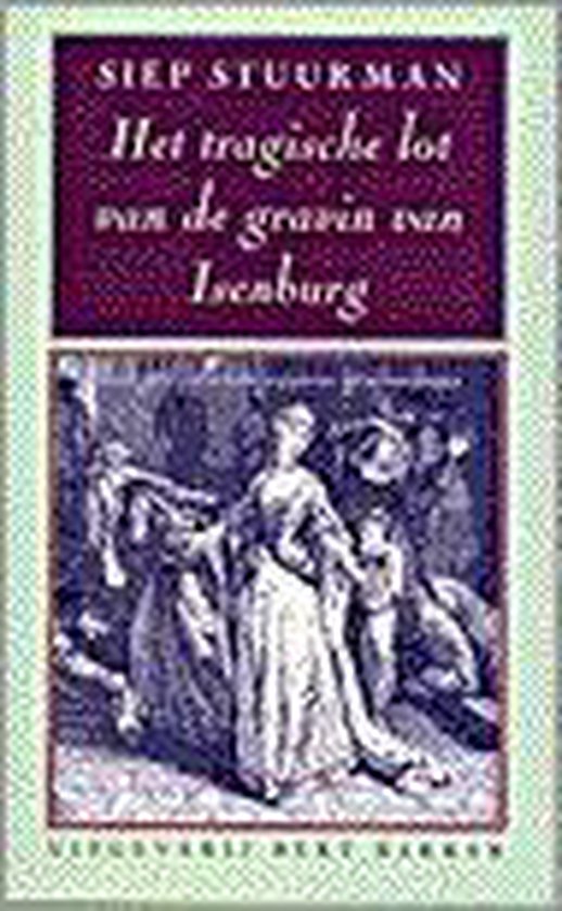 Het tragische lot van de gravin van Isenburg