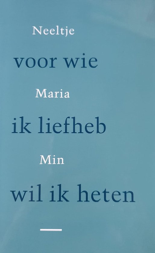 Voor Wie Ik Lief Heb Wil Ik Heten