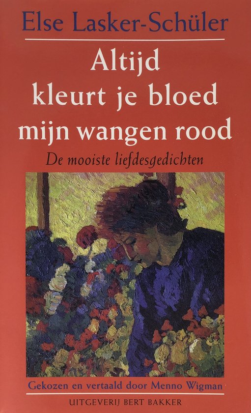 Altijd kleurt je bloed mijn wangen rood