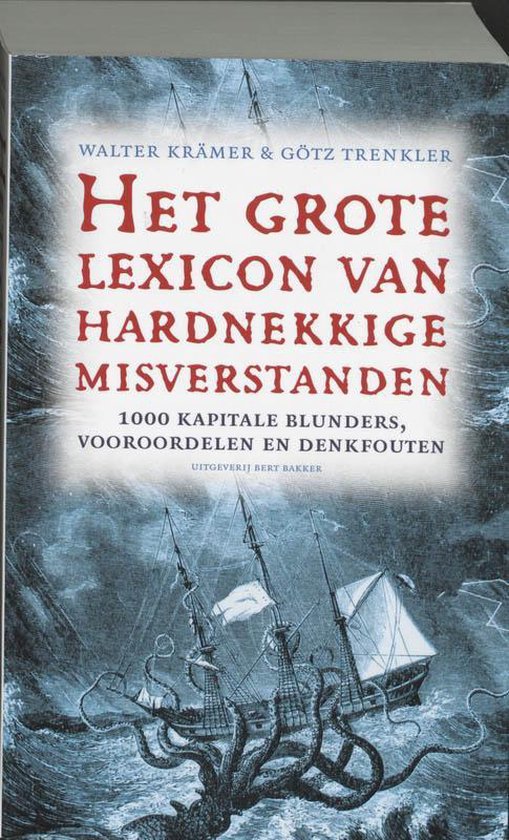 Grote Lexicon Van Hardnekkige Misverstanden