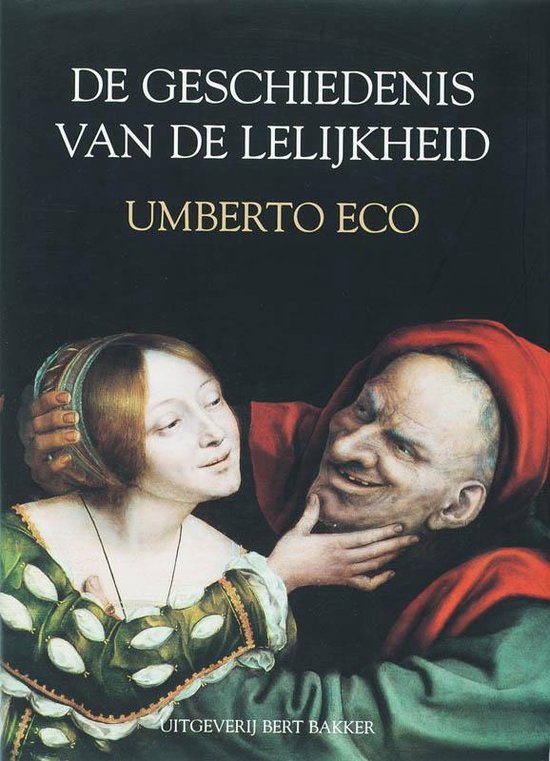 Geschiedenis Van De Lelijkheid