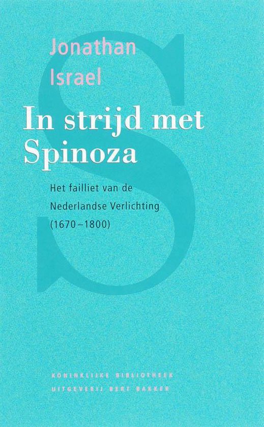 In Strijd Met Spinoza