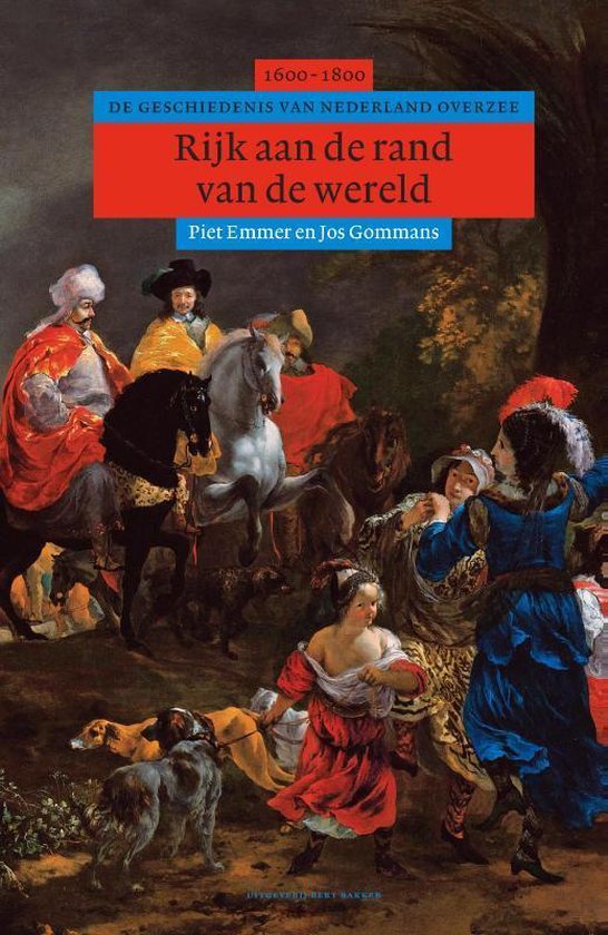 Algemene geschiedenis van Nederland  -   Rijk aan de rand van de wereld