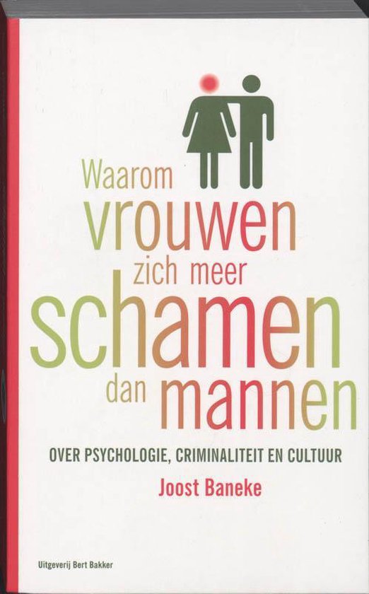 Waarom Vrouwen Zich Meer Schamen Dan Mannen