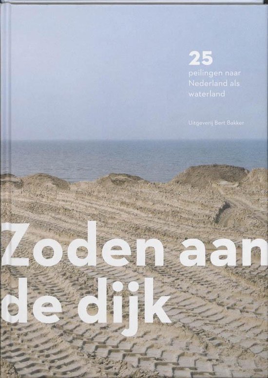 Zoden Aan De Dijk