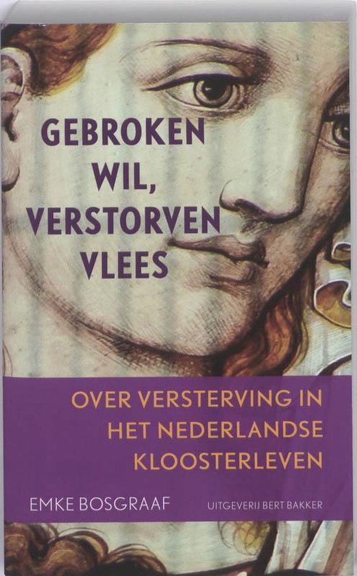 Gebroken Wil, Verstorven Vlees