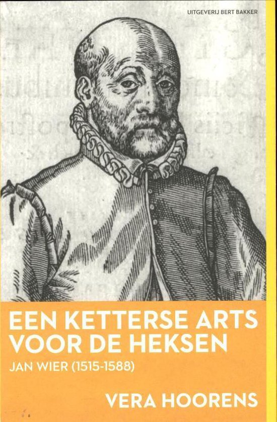 Een Ketterse Arts Voor De Heksen