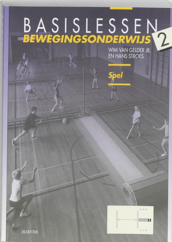 Basislessen bewegingsonderwijs / 2 spel