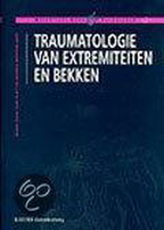 Traumatologie van extremiteiten en bekken