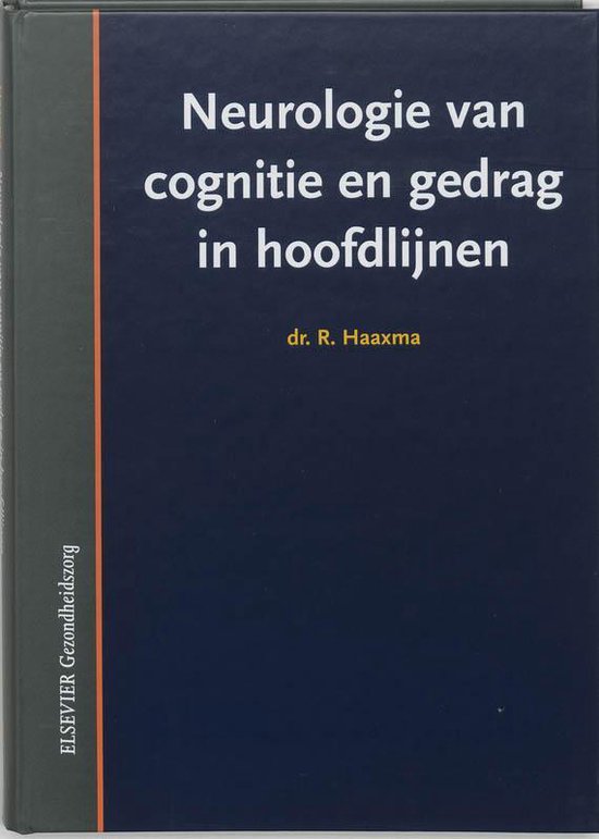 Neurologie van cognitie en gedrag in hoofdlijnen