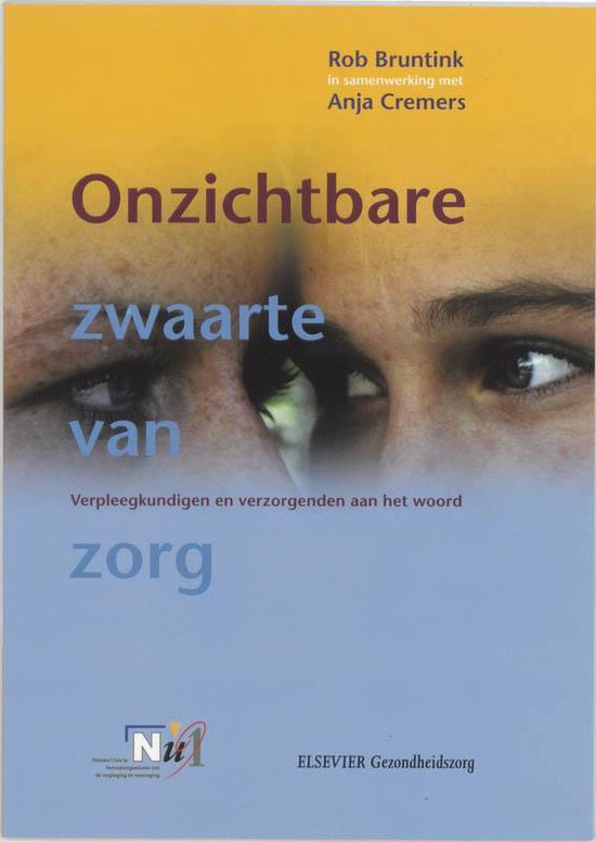 Onzichtbare zwaarte van zorg