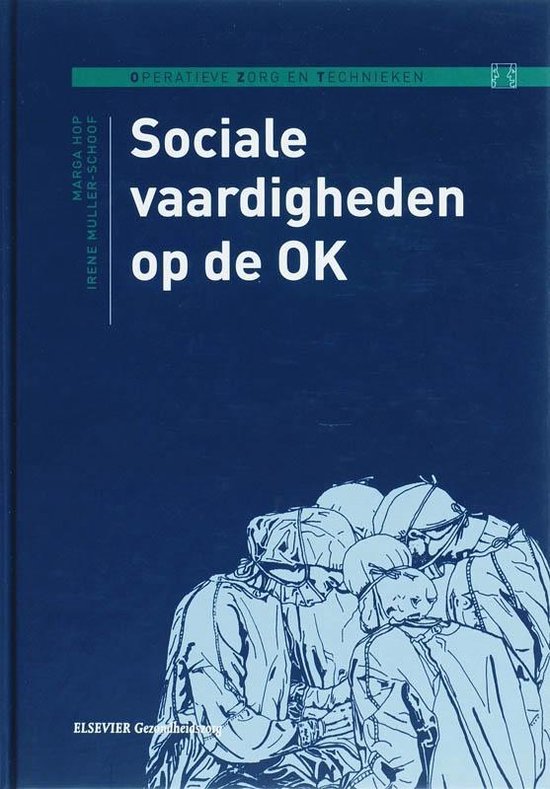 Operatieve zorg en technieken  -   Sociale vaardigheden op de OK