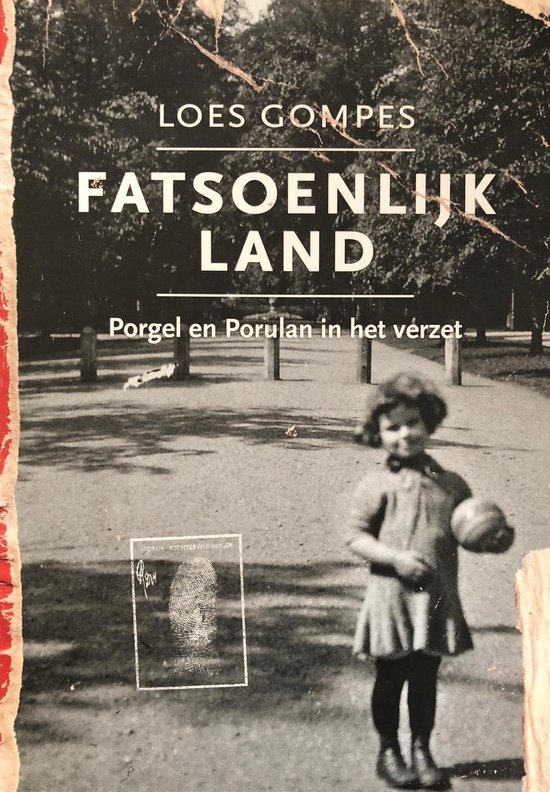 Fatsoenlijk land - Porgel en Porulan in het verzet