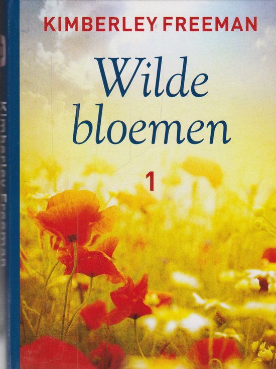 Wilde bloemen Band I